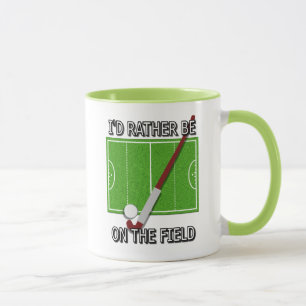 Ich würde sein eher auf dem Feld (Hockey) Tasse