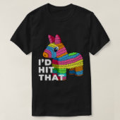 Ich würde treffen, dass Pinata T - Shirt Cinco de (Design vorne)