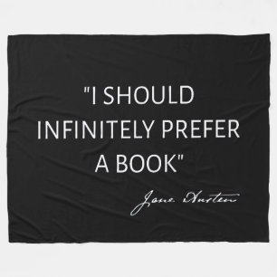 Ich würde unendlich ein Buch bevorzugen I - Jane A Fleecedecke