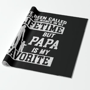 Ich wurde viele Namen genannt, aber Papas Vater Geschenkpapier