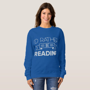 Ich würde vielmehr - blauer BücherwurmHoodie les Sweatshirt