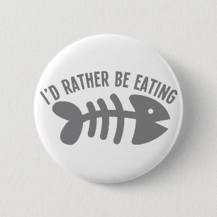 Ich würde vielmehr Fische ESSEN Button