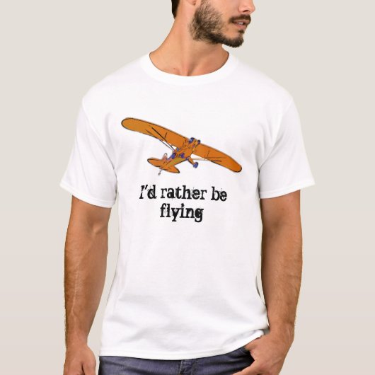 Ich würde vielmehr fliegen T-Shirt (Vorderseite)