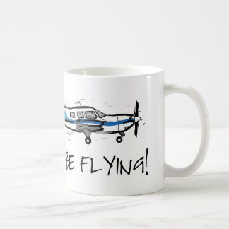 Ich würde vielmehr fliegen! Tasse PA 28 PPL