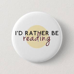 Ich würde vielmehr - für Buch-Liebhaber lesen Button