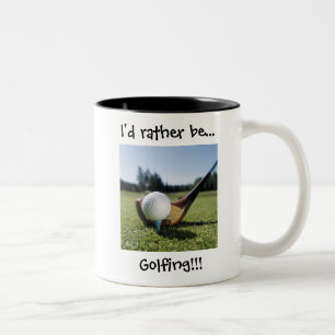 Ich würde vielmehr…!! Golf spielen! 11oz. Becher Zweifarbige Tasse
