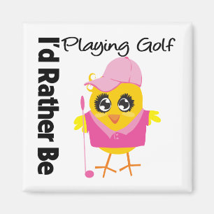 Ich würde vielmehr Golf spielen Magnet