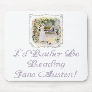 Ich würde vielmehr Jane Austen lesen! Mousepad