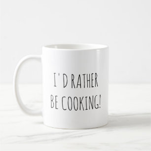 Ich würde vielmehr   Kaffee-Tasse für Köche koc Kaffeetasse