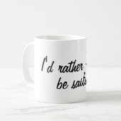 Ich würde vielmehr Kaffee-Tasse segeln Kaffeetasse (Vorderseite Links)