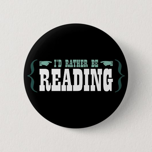 Ich würde vielmehr lesen button (Vorderseite)