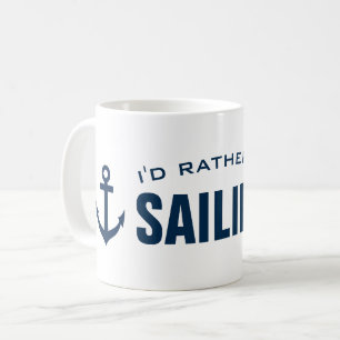 Ich würde vielmehr lustige Seekaffee-Tasse segeln Kaffeetasse
