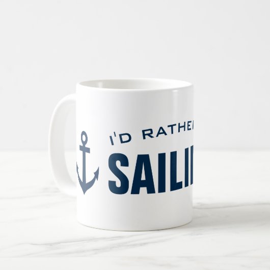 Ich würde vielmehr lustige Seekaffee-Tasse segeln Kaffeetasse (Vorderseite Links)