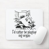 Ich würde vielmehr mein Organ mousepad - Weiß (Mit Mouse)