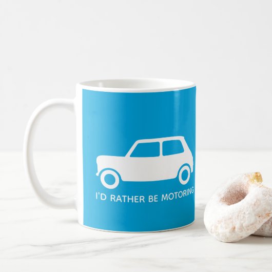 Ich würde vielmehr Mini Cooper fahren - helles Kaffeetasse (Mit Donut)