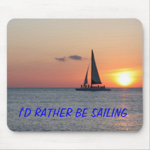 Ich würde vielmehr mousepad segeln