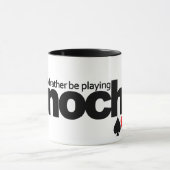 Ich würde vielmehr Pinochle-Tasse spielen - wählen Tasse (Zentrum)