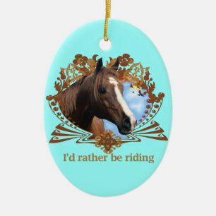 Ich würde vielmehr reiten keramik ornament