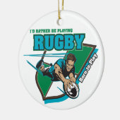 Ich würde vielmehr Rugby spielen Keramik Ornament (Links)
