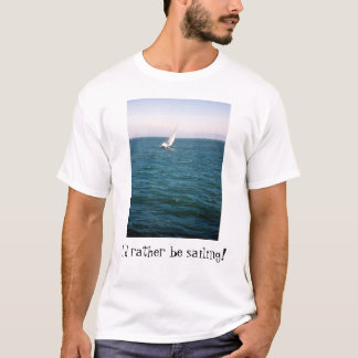 Ich würde vielmehr Shirt segeln