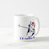 Ich würde vielmehr Ski fahren Kaffeetasse (VorderseiteRechts)