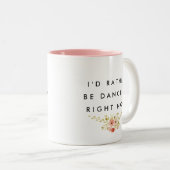 Ich würde vielmehr tanzen zweifarbige tasse (VorderseiteRechts)