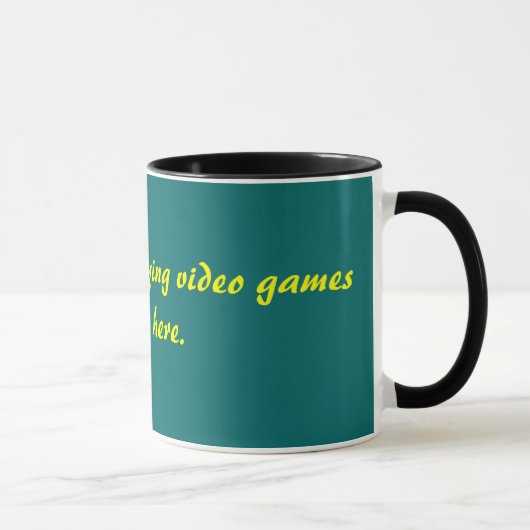 Ich würde vielmehr Videospiele spielen, als hier Tasse (Rechts)