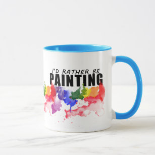 Ich würde vielmehr Watercolor-Künstler-Tasse malen Tasse
