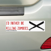 ich würde vielmehr Zombie töten Autoaufkleber (Auf Auto)