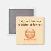 Ich wurde weder Arzt noch Anwalt Magnet (Vorderseite/Rückseite)