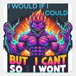 Ich würde, wenn ich könnte, aber ich kann nicht, s quadratischer aufkleber