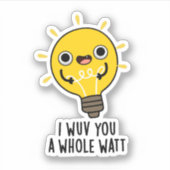 Ich wüsste dir einen ganzen Watt-Funny-Strompuffer Aufkleber (Vorderseite)