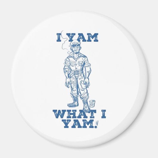 Ich Yam, was ich bin. Entwurf Magnet (Vorne)