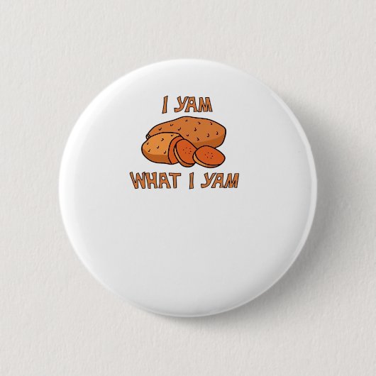 Ich Yam, was ich Yam Classic Funny Basic Button (Vorderseite)