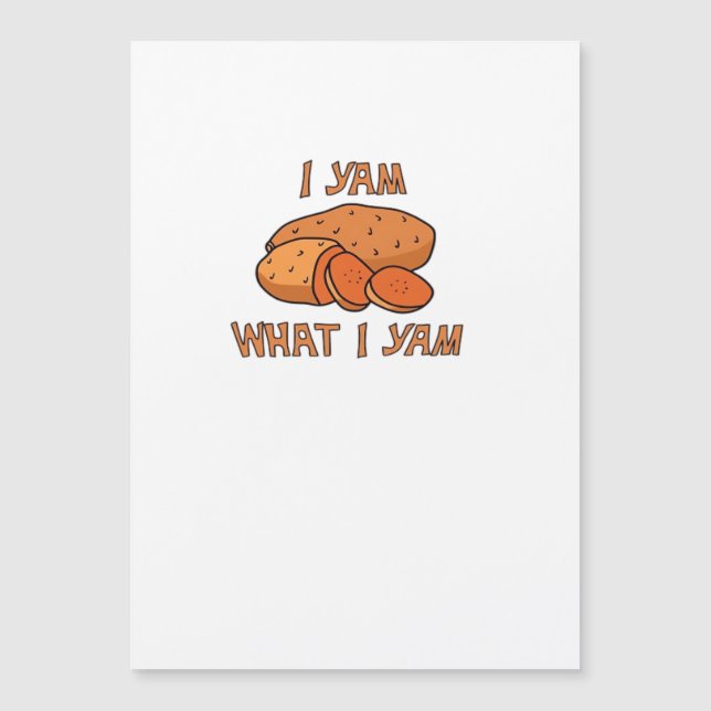 Ich Yam, was ich Yam Classic Funny Basic Magnetkarte (Vorderseite)