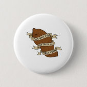 Ich Yam, was ich Yam Classic Quote Funny Button (Vorderseite)