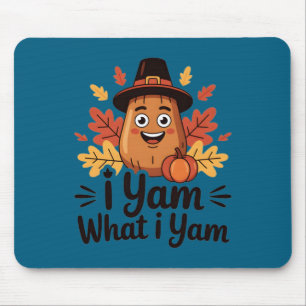 Ich Yam Was Ich Yam Clic Erntedankfest Yam Mit Hut Mousepad