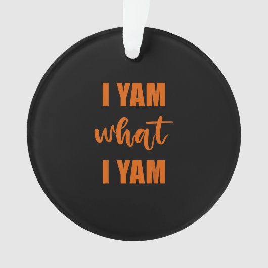 Ich Yam, was ich Yam Erntedank Matching Family Top Ornament (Vorderseite)