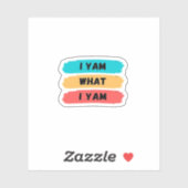 Ich Yam, was ich Yam Funny Classic Aufkleber (Blatt)