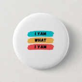 Ich Yam, was ich Yam Funny Classic Button (Vorderseite)