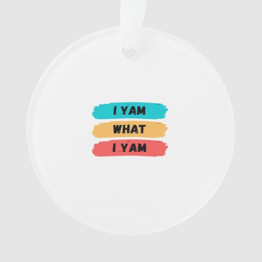 Ich Yam, was ich Yam Funny Classic Ornament (Vorderseite)