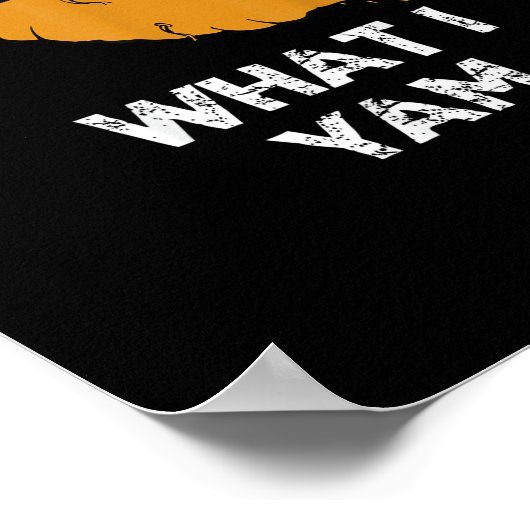 Ich Yam, was ich Yam Funny Erntedank Poster (Ecke)