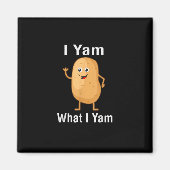 Ich Yam, was ich Yam Funny Erntedank Potato Pun Sh Magnet (Vorne)