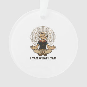 Ich Yam, was ich Yam Meme Zitat Ornament