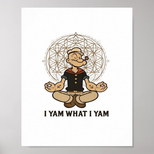 Ich Yam, was ich Yam Meme Zitat Poster (Vorne)