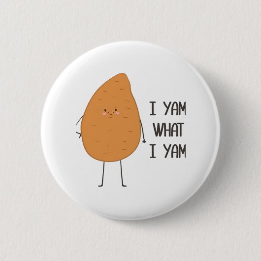 Ich Yam, was ich Yam! Phantastische Yam-Pflanze Button (Vorderseite)