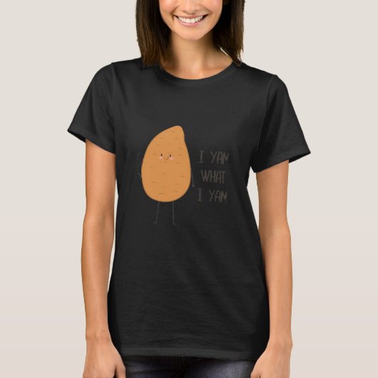 Ich Yam, was ich Yam! Phantastische Yam-Pflanze T-Shirt (Vorderseite)