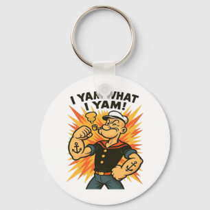 Ich Yam, was ich Yam Popeye Cartoon Zitat Classic Schlüsselanhänger