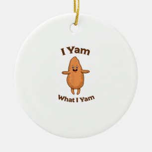 Ich Yam, was ich Yam tanze Süßkartoffel Erntedank Keramik Ornament