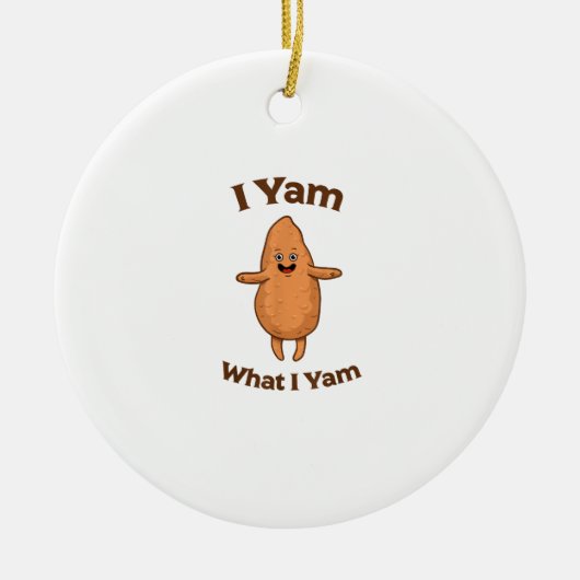 Ich Yam, was ich Yam tanze Süßkartoffel Erntedank Keramik Ornament (Vorne)